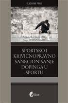 Спортско и кривичноправно санкционисање допинга у спорту